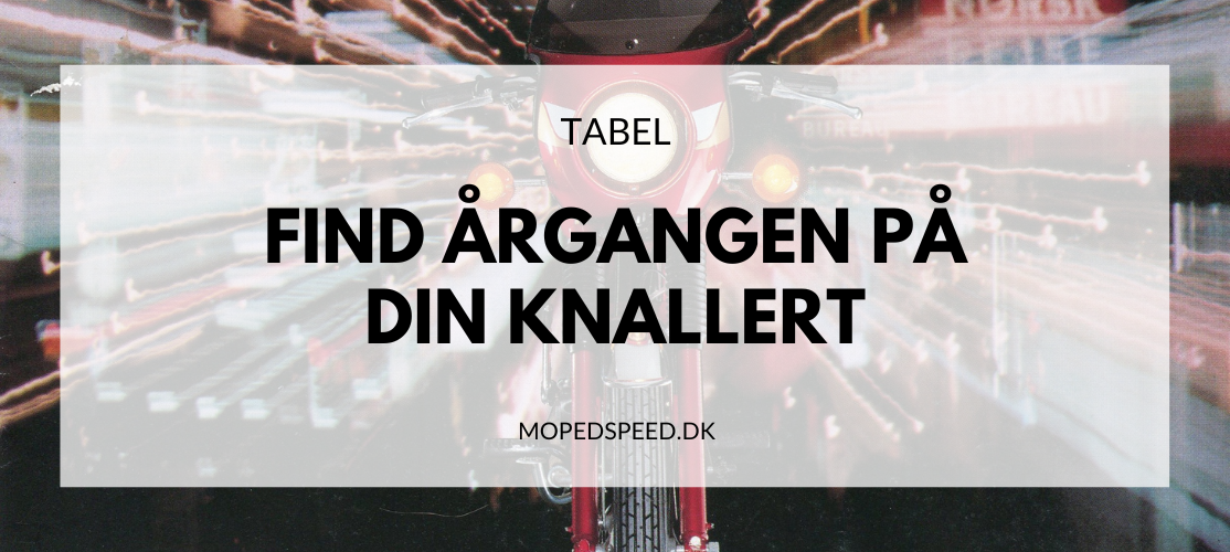 Sådan finder du årgangen på din knallert