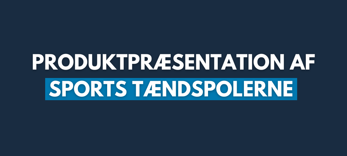 Produktpræsentation af sports tændspolen